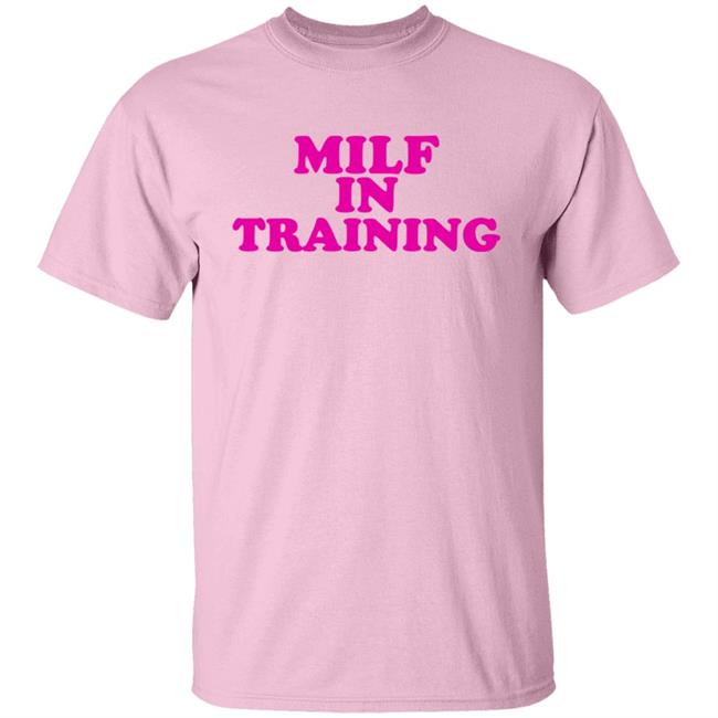 Sydsnap Milf In Training Shirt Sydsnap Milf In Training Shirt