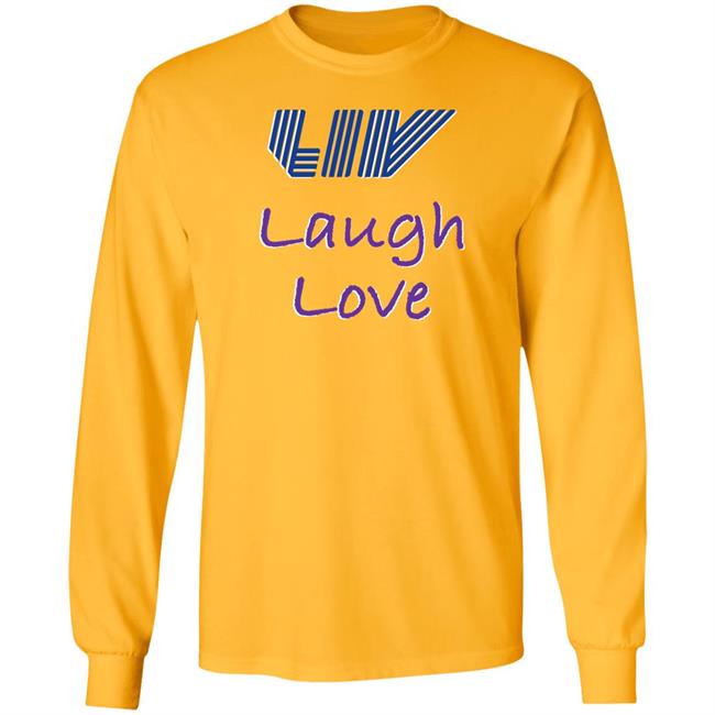 Claire Rogers Live Laugh Love Shirt Live Laugh Love Shirt Claire Rogers