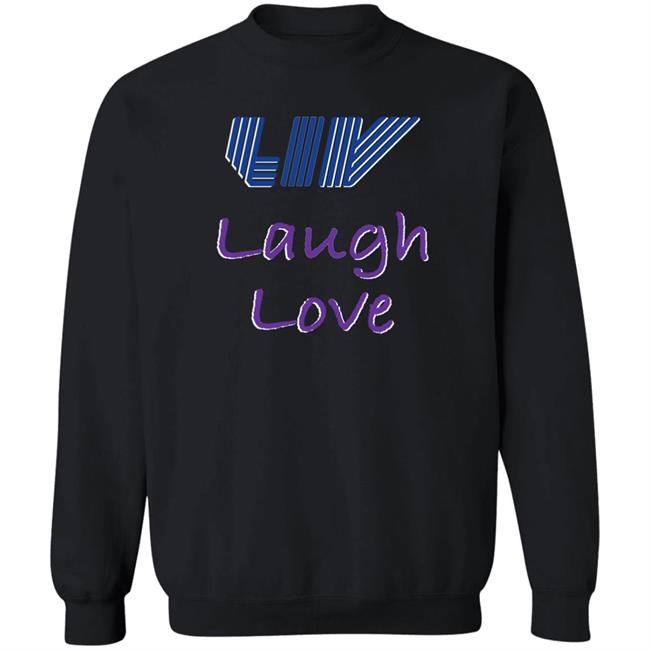 Claire Rogers Live Laugh Love Shirt Live Laugh Love Shirt Claire Rogers