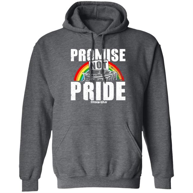 Promise Not Pride Shirt Bryson Gray Store Ccg Bryson Promise Not Pride Shirt Ccg Bryson Bryson Gray Store