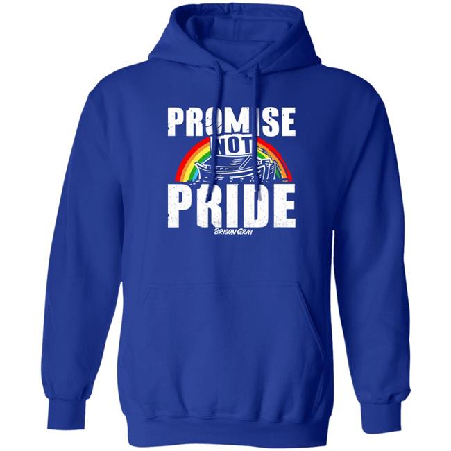 Promise Not Pride Shirt Bryson Gray Store Ccg Bryson Bryson Gray Store Ccg Bryson Promise Not Pride Shirt