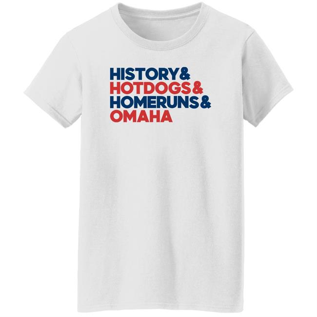 History Hotdogs Homeruns Omaha Shirt Alyssa Lang Cws2022