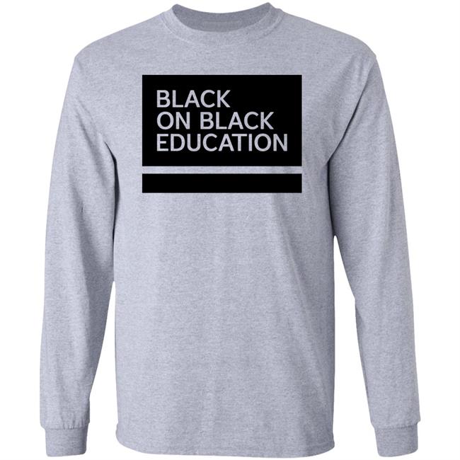 Black On Black Education Shirt Wu-Tang Is For The Children