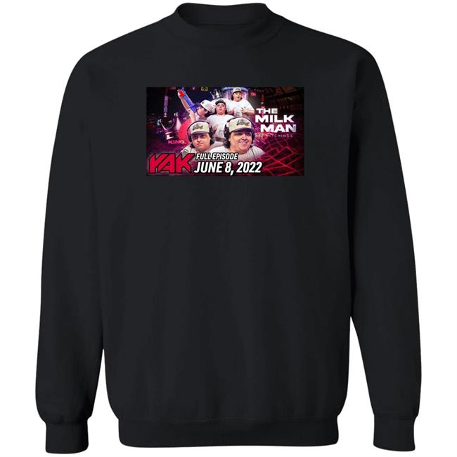 The Milk Man Tj Hitchings Yak Full Episode June 8 2022 Shirt TJ #CHOP BarstoolBigCat