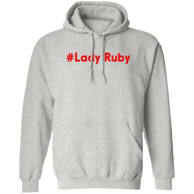 Lady Ruby Shirt Ruby Freeman Lady Ruby Shirt Ruby Freeman