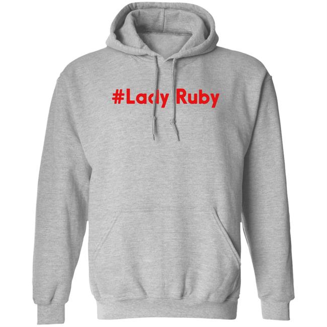 Lady Ruby Shirt Ruby Freeman Lady Ruby Shirt Ruby Freeman