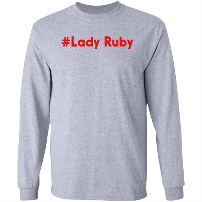 Lady Ruby Shirt Ruby Freeman Ruby Freeman Lady Ruby Shirt