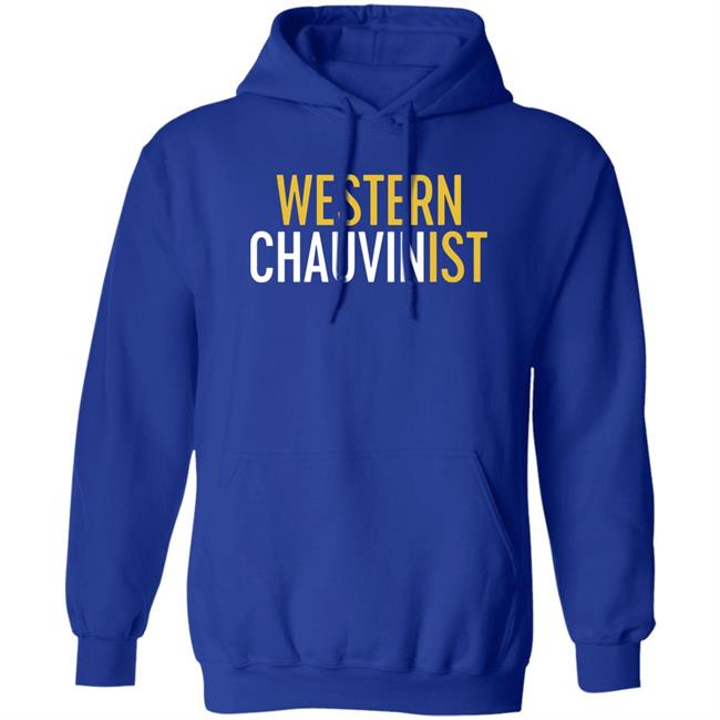 Western Chauvinist Shirt Tim Wise Western Chauvinist Shirt Tim Wise