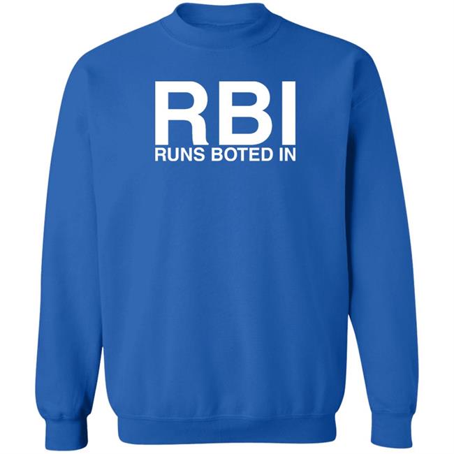 Basic-Ass Shirts Rbi Runs Boted In Shirt Obvious Shirts Merch Basic-Ass Shirts Rbi Runs Boted In Shirt Obvious Shirts Merch