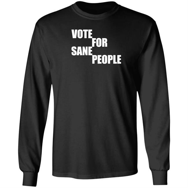 Vote For Sane People Shirt Wearing It Well Store Wearing It Well Store Vote For Sane People Shirt