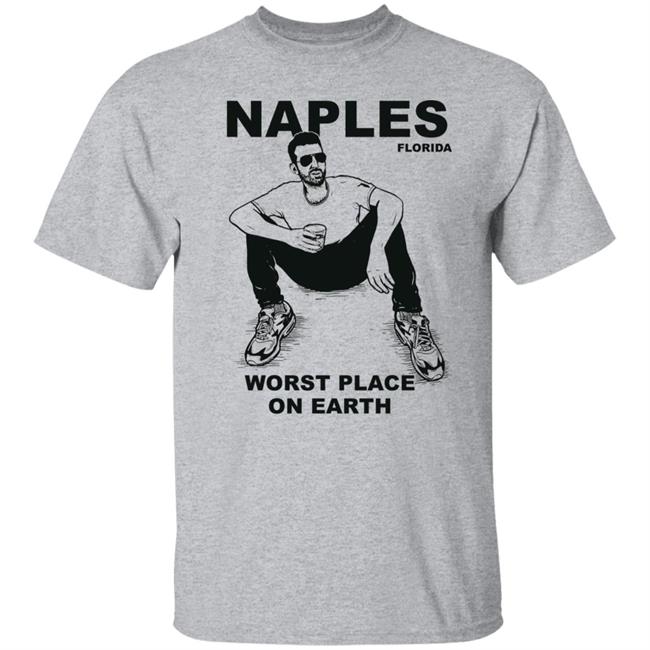 Sam Morril Nick Naples Florida Worst Place On Earth Shirt Hilarities Cleveland Sam Morril Nick Naples Florida Worst Place On Earth Shirt Hilarities Cleveland