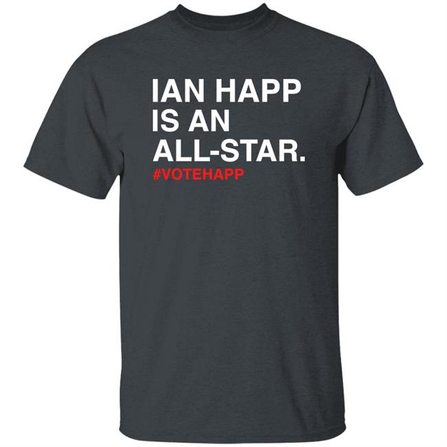 Chicago Cubs Obviousshirts Store Ian Happ Is An All-Star Shirt