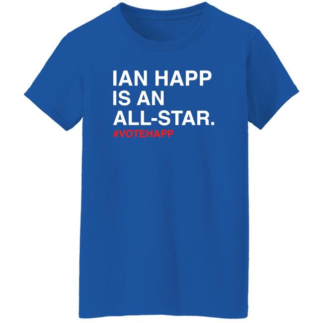 Chicago Cubs Ian Happ Is An All-Star Shirt Obviousshirts Store Chicago Cubs Obviousshirts Store Ian Happ Is An All-Star Shirt