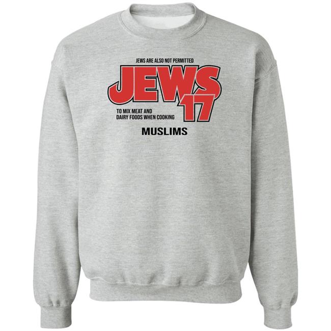 Movses Bala Jews Are Also Not Permitted Jews 17 Shirt Jmusyumoshe