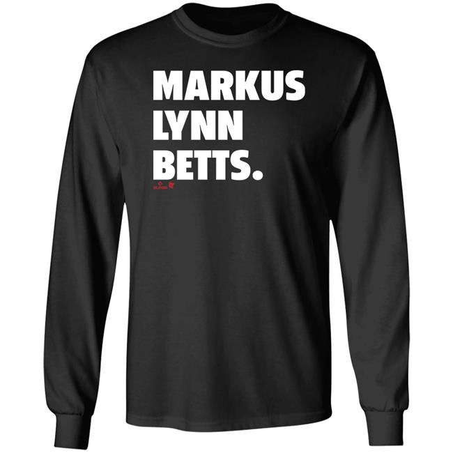 Markus Lynn Betts Shirt Markus Lynn Betts Shirt Breakingt Merch