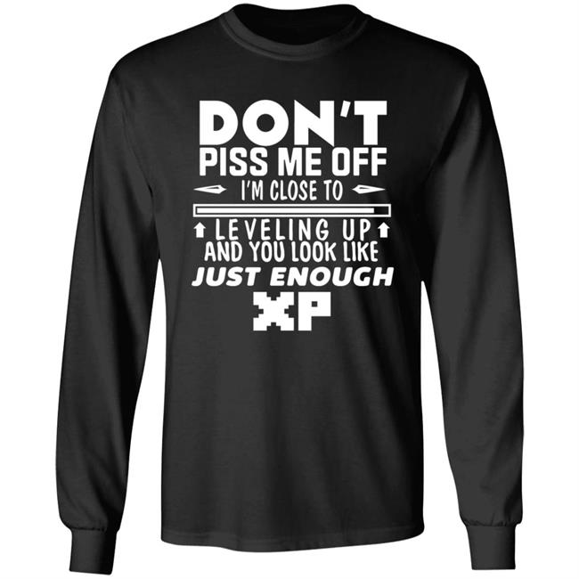 Don't Piss Me Off Shirt Delaney H Don't Pis Me Off I'm Close To Leveling Up Shirt Hoodie Sweatshirt