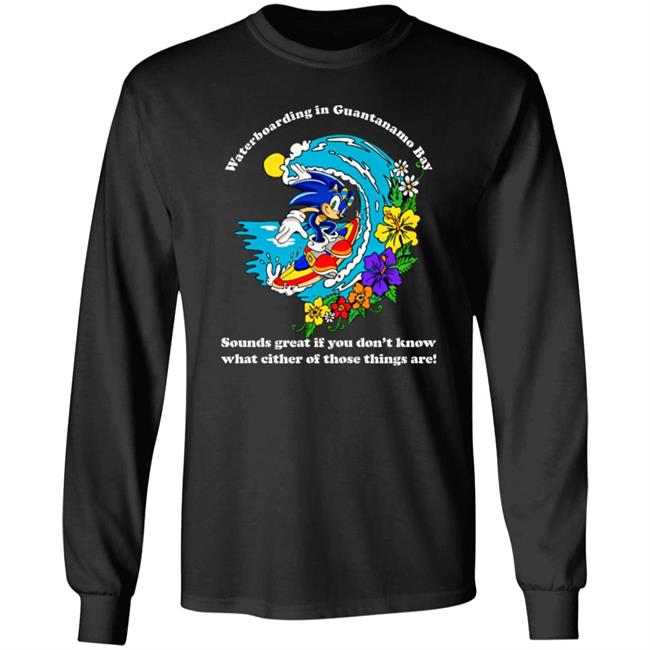 Shirts That Go Hard Waterboarding In Guantanamo Bay Shirt Sleepboyunderground Merch
