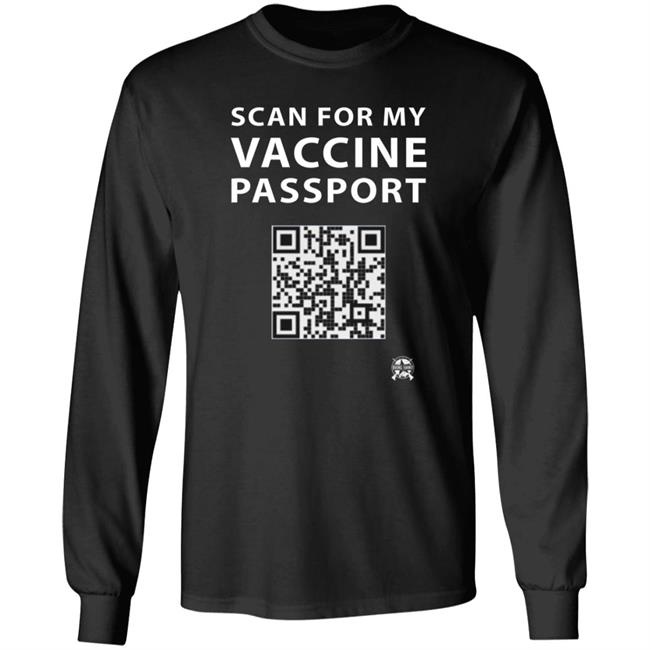 Scan For My Vaccine Passport Shirt Bring Ammo Store Scan For My Vaccine Passport Shirt Hoodie Sweatshirt