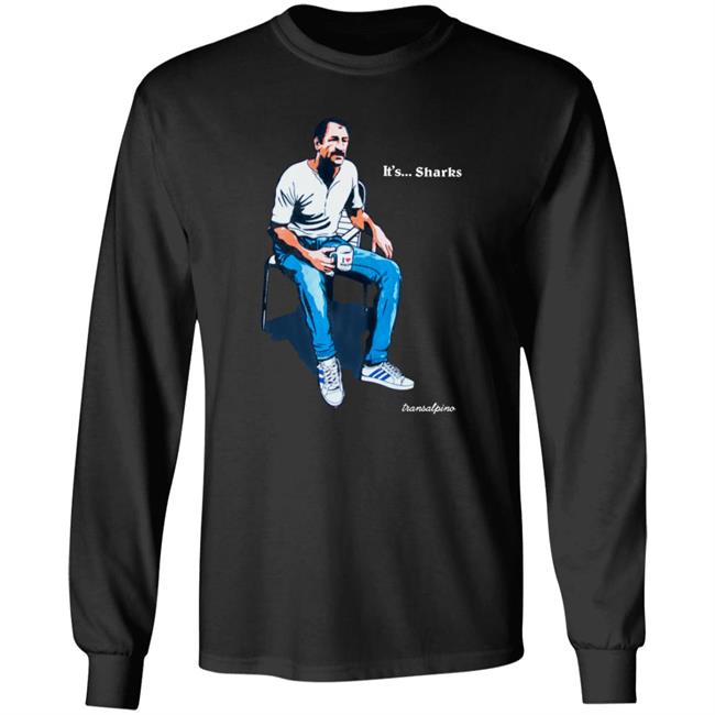 Transalpino It’S Sharks T Shirt Jamie Carragher It's Sharks T Shirt Transalpino Merch