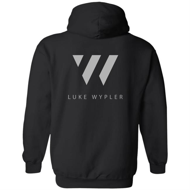 Luke Wypler $50 Hoodie Luke Wypler $50 Hoodie