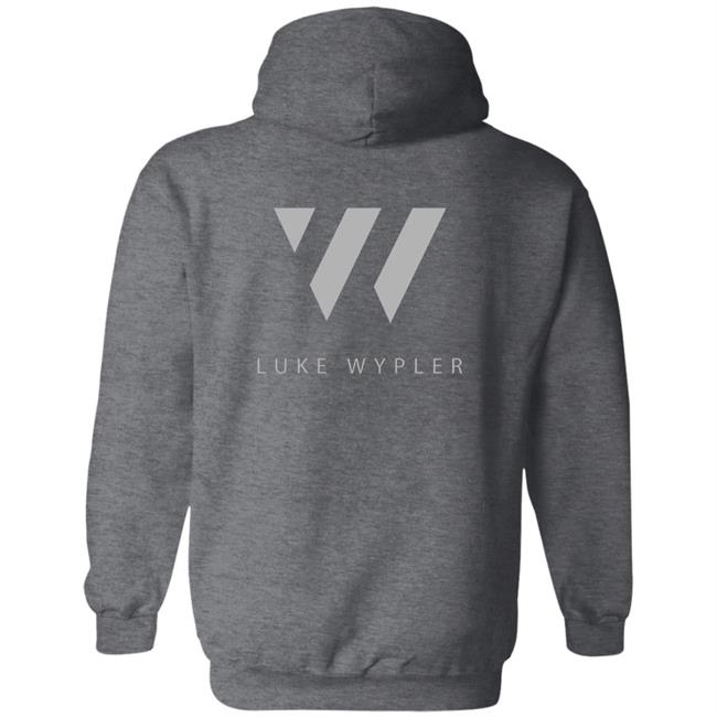 Luke Wypler $50 Hoodie Luke Wypler $50 Hoodie