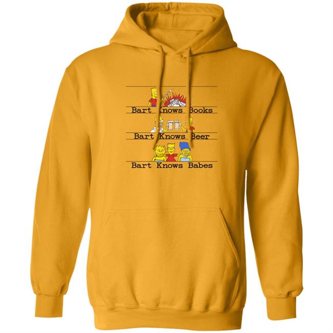 Bart Knows Books Bart Knows Beer Bart Knows Babes Shirt Bart Knows Books Bart Knows Beer Bart Knows Babes Shirt
