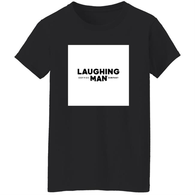 Laughing Man Shirt Laughing Man Shirt