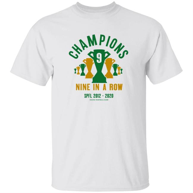 MyNhung - Champions Nine In A Row Shirt Celticfc Store Champions 9 In A Row T Shirt Trevor Sinclair Shirt Hoodie Sweatshirt