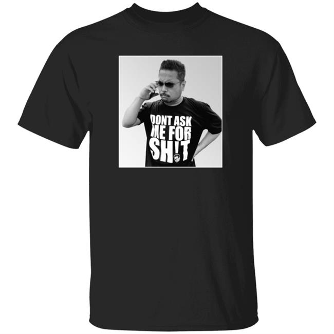 Ai - Dont Ask Me For Shit Shirt 10 0 Merch Ten O Damfs 2021 Shirt Tenomedia Shirt Hoodie Sweatshirt