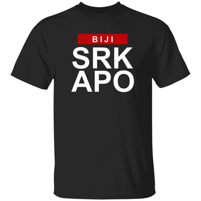 Ai - Biji Srk Apo Shirt Bijiardencigarettes Biji Srk Apo Shirt Hoodie Sweatshirt