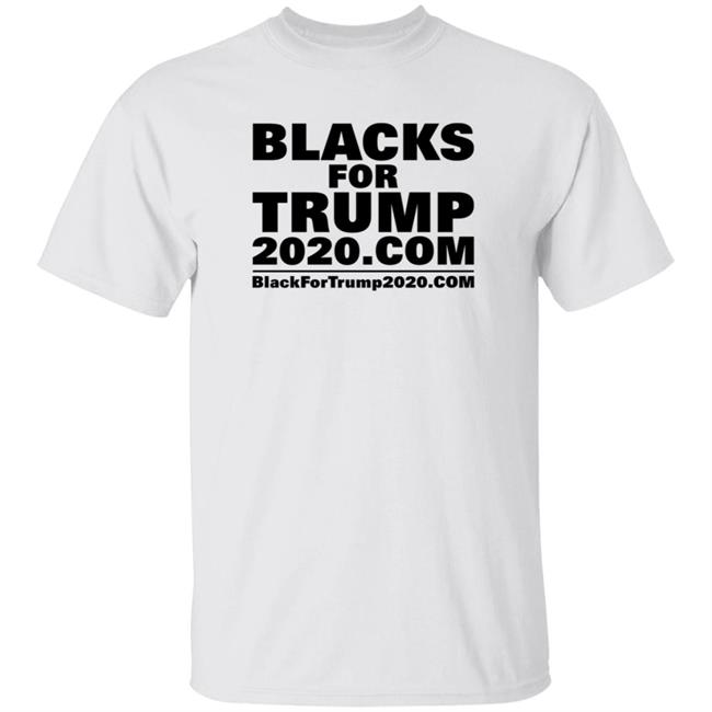 Blacks For Trump Shirt Blacks For Trump 2020.Com Shirt Hoodie