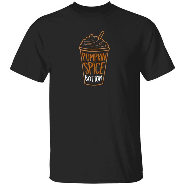 Daddy Couture Merch Pumpkin Spice Bottom Shirt Hoodie