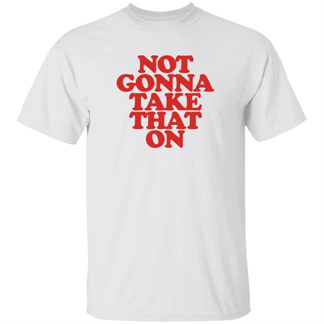 Bitch Sesh Merch Not Gonna Take That On Shirt