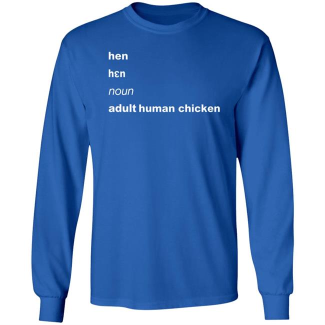 Hen Noun Adult Human Chicken Shirt Lgbwiththet Hen Noun Adult Human Chicken Shirt Lgbwiththet