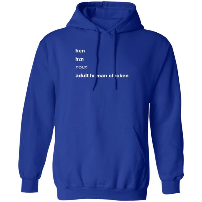 Hen Noun Adult Human Chicken Shirt Lgbwiththet Hen Noun Adult Human Chicken Shirt Lgbwiththet