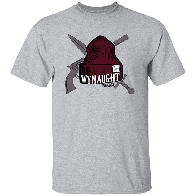 Wynaught Podcast Shirt Wynaught A Wynnona Earp Fangirl Podcast Shirt Hoodie Sweatshirt