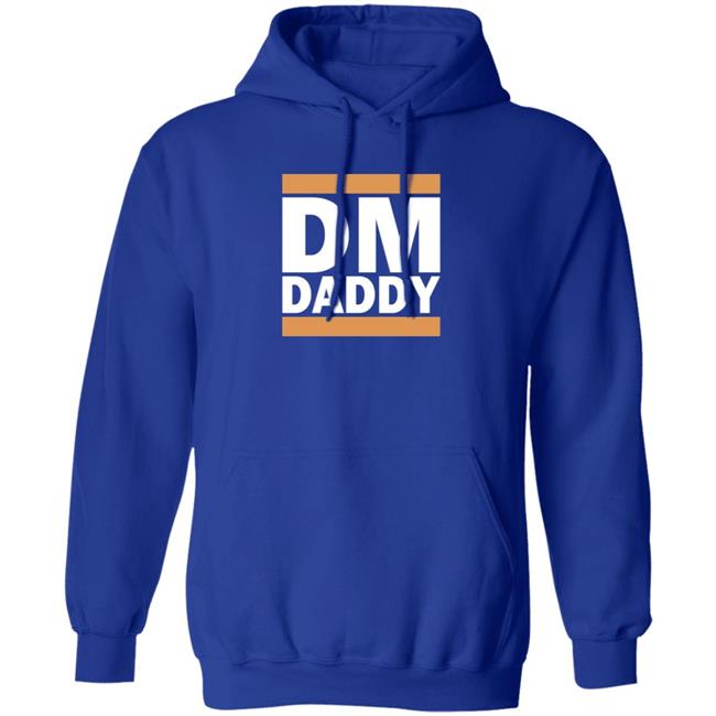 Dm Daddy Shirt Samohtep Dm Daddy Shirt Hoodie Sweatshirt Dm Daddy Shirt Samohtep Dm Daddy Shirt Hoodie Sweatshirt