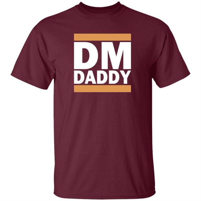 Dm Daddy Shirt Samohtep Dm Daddy Shirt Hoodie Sweatshirt Dm Daddy Shirt Samohtep Dm Daddy Shirt Hoodie Sweatshirt
