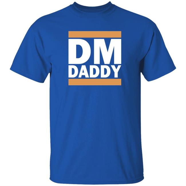 Dm Daddy Shirt Samohtep Dm Daddy Shirt Hoodie Sweatshirt Dm Daddy Shirt Samohtep Dm Daddy Shirt Hoodie Sweatshirt