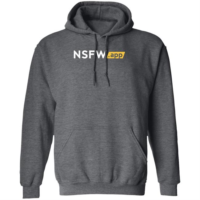 Nsfw App Hoodie Nsfw Merch Nsfw App Hoodie Nsfw App Hoodie Nsfw Merch Nsfw App Hoodie