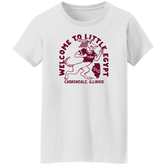 Homefield Apparel Welcome To Little Egypt Carbondale Illinois Shirt Homefield Apparel Welcome To Little Egypt Carbondale Illinois Shirt