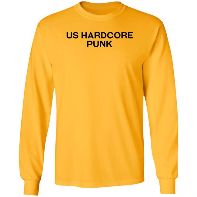 Us Hardcore Punk Shirt Hoodie Sweatshirt Us Hardcore Punk Shirt Hoodie Sweatshirt