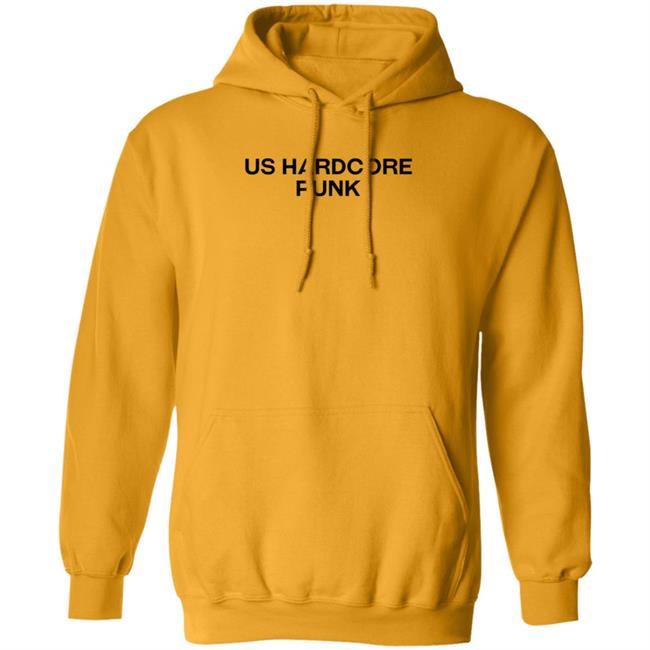 Us Hardcore Punk Shirt Hoodie Sweatshirt Us Hardcore Punk Shirt Hoodie Sweatshirt