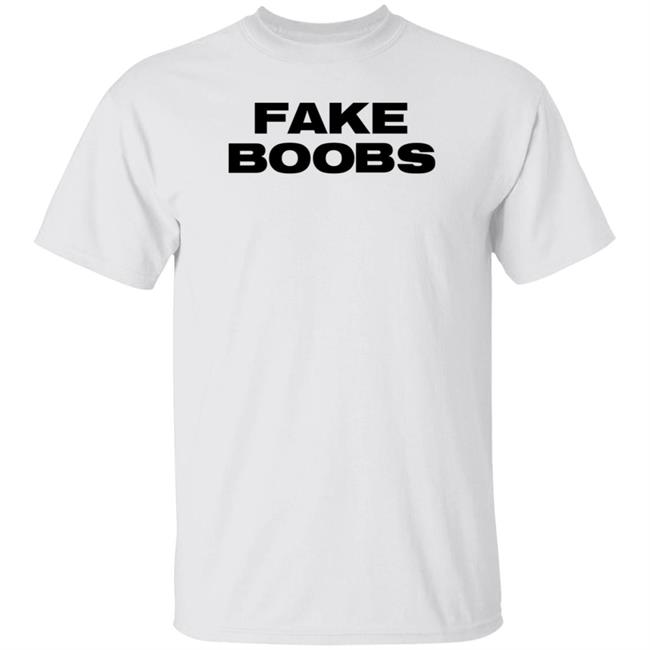 Fake Boobs Shirt Lizzomusic Store Fake Boobs Shirt Hoodie Sweatshirt