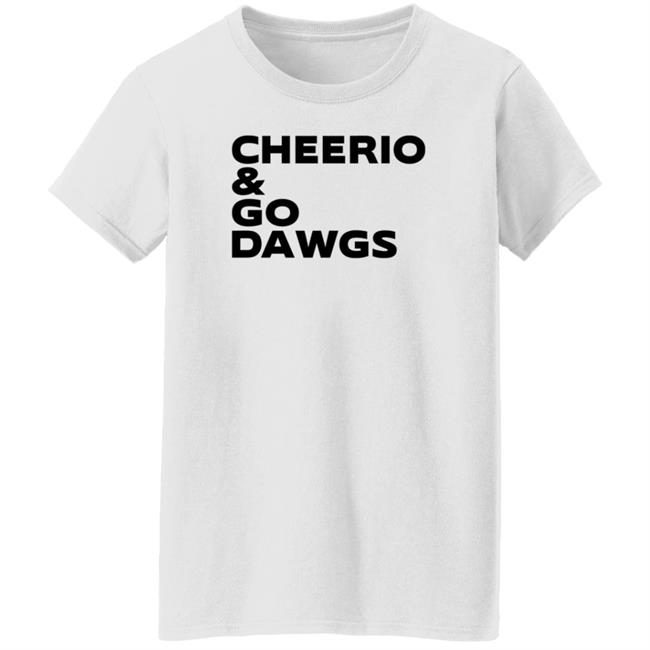 British Bulldawg Store Cheerio & Go Dawgs T Shirt Hoodie Sweatshirt British Bulldawg Store Cheerio & Go Dawgs T Shirt Hoodie Sweatshirt