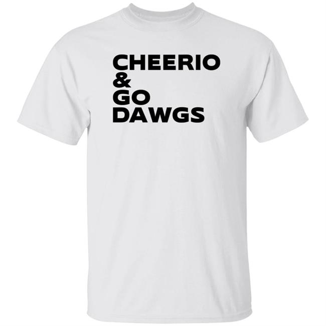 British Bulldawg Store Cheerio & Go Dawgs T Shirt Hoodie Sweatshirt British Bulldawg Store Cheerio & Go Dawgs T Shirt Hoodie Sweatshirt