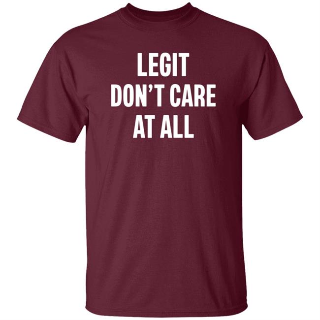 Legit Don’T Care At All Shirt Hoodie Sweatshirt Damn Ninaaaa Legit Don’T Care At All Shirt Hoodie Sweatshirt Damn Ninaaaa