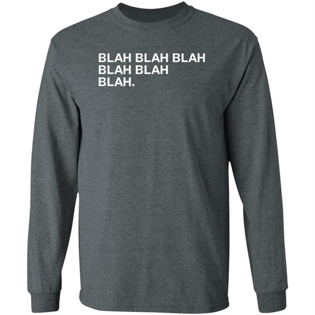 Obvious Shirts Merch Blah Blah Blah Blah Blah Blah Shirt Obvious Shirts Merch Blah Blah Blah Blah Blah Blah Shirt