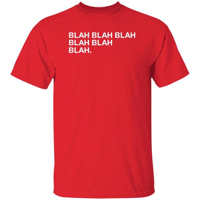 Obvious Shirts Merch Blah Blah Blah Blah Blah Blah Shirt Obvious Shirts Merch Blah Blah Blah Blah Blah Blah Shirt
