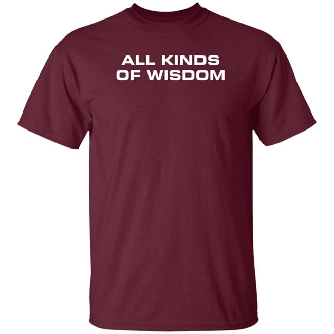 Hodgetwins Merch All Kinds Of Wisdom Shirt Hodgetwins Merch All Kinds Of Wisdom Shirt